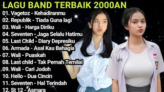 Download lagu LAGU POP NOSTALGIA 2000AN TERBAIK | VAGETOZ - REPUBLIK - WALI mp3 Download lagu LAGU POP NOSTALGIA 2000AN TERBAIK | VAGETOZ - REPUBLIK - WALI mp3