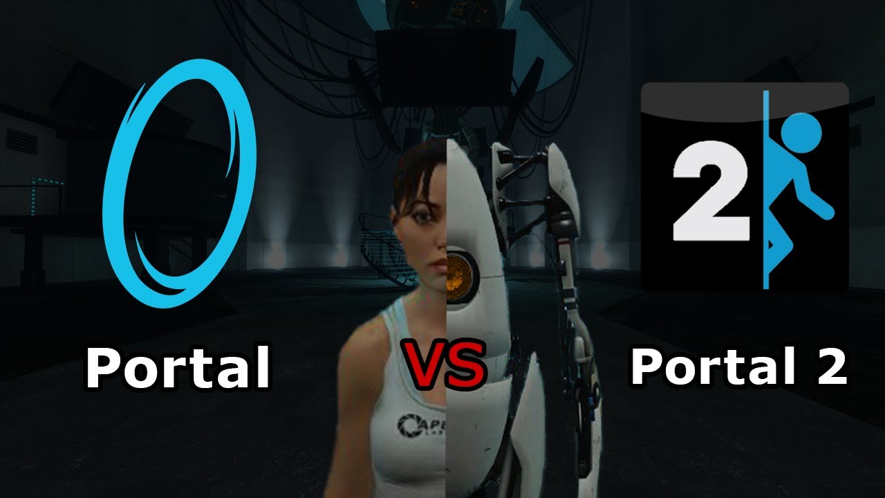 Is Portal 1 or Portal 2 better?