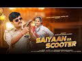 Saiyaan Ka Scooter Song Robin Jain Anjali Raghav Official Music Video 2024 Kunal Haryanvi Song
