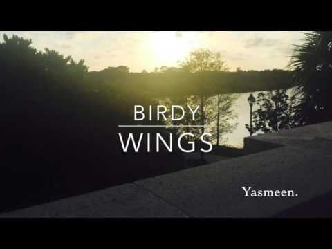 Birdy | Wings - Yasmeen Matri Cover