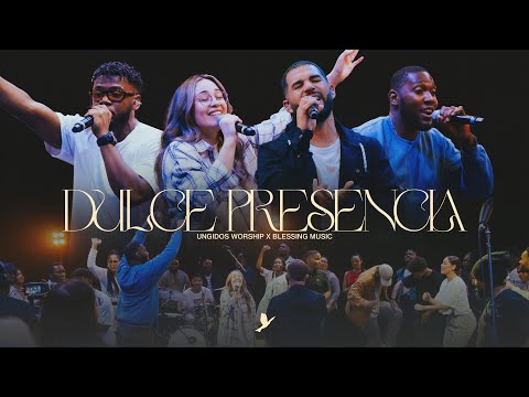 Ungidos Worship Ft. Blessing Music - Dulce Presencia (Video Oficial)