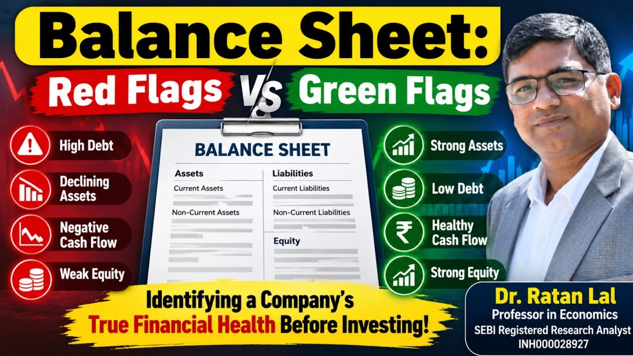 Balance Sheet: Red Flags vs. Green Flags | Identifying a Company's Financial Health!