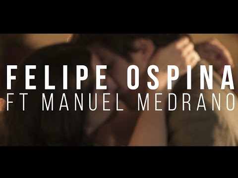 Felipe Ospina - Eco ft. Manuel Medrano (Video Oficial)