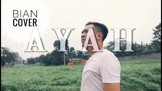 Download lagu AYAH - RINTO HARAHAP | COVER - BIAN mp3