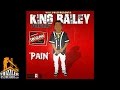 King Bailey ft. San Quinn - Pain [Thizzler.com]