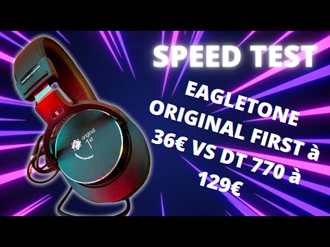 SPEED TEST CASQUE EAGLETONE À 36€ VS DT 770 À 129€ !!! RÉSULTAT SURPRENANT !!!