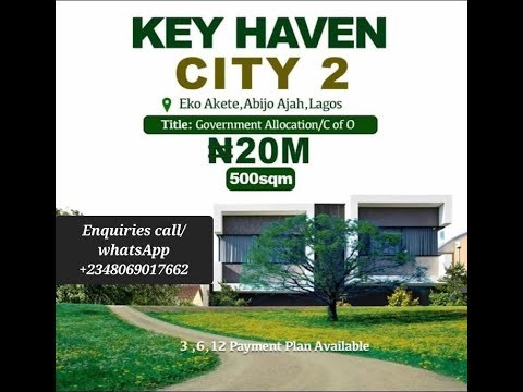 Land For Sale Key Haven City Phase 2 Estate Eko Akete Abijo Lekki Lagos Abijo Ajah Lagos