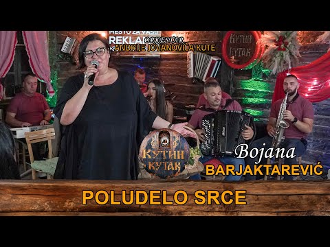 Bojana Barjaktarevic - Poludelo srce | uzivo | (Ork. Andrije Jovanovica Kute) KUTIN KUTAK