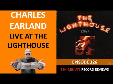 Charles Earland - Live At The Lighthouse (Episode 326)