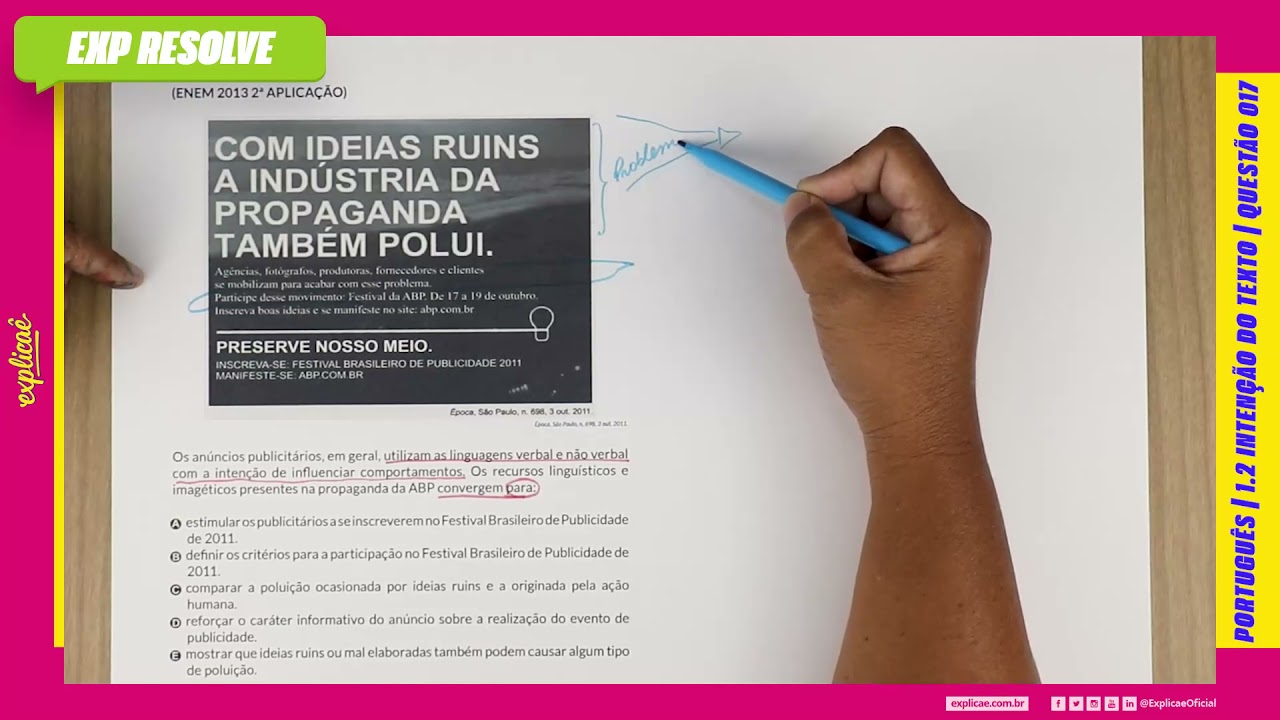 OS ANÚNCIOS PUBLICITÁRIOS, EM GERAL, UTILIZAM AS LINGUAGENS VERBAL E NÃO(...) | INTENÇÃO DO TEXTO