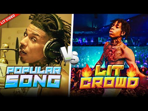 POPULAR RAP SONGS vs LIT CROWDS