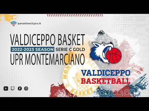 Serie C Gold 2022-2023 - Valdiceppo Basket vs. UPR Montemarciano Basket