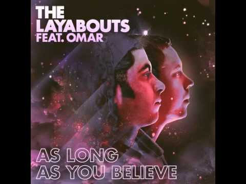 The Layabouts feat. Omar - As Long As You Believe (The Layabouts Future Retro Vocal Mix)
