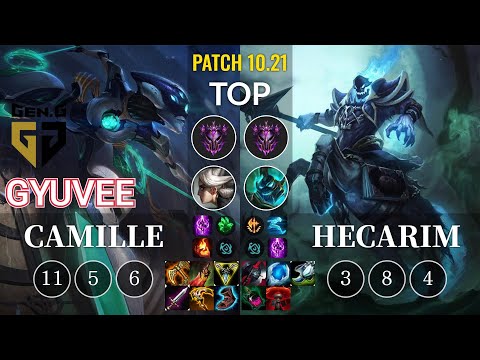 GEN gyuvee Camille vs Hecarim Top - KR Patch 10.21