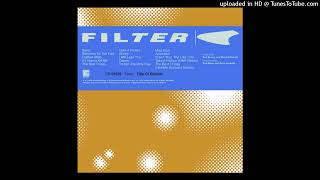 Filter - It&#39;s Gonna Kill Me (Instrumental)