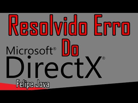 Erro do Directx Resolvido 2017