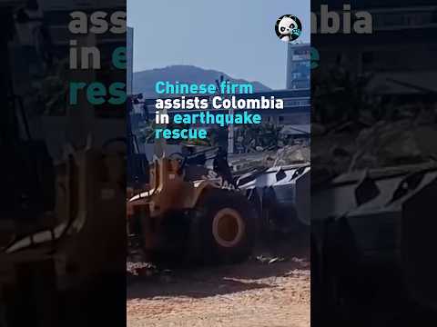 Chinese firm assists Colombia in earthquake rescue