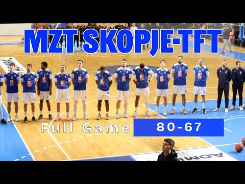 MZT SKOPJE -TFT 80-67 (14.11.2025)