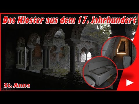 Lost Places #51 Das verlassene Kloster St. Anna | Its Lost