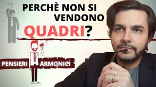 Perché non si vendono quadri