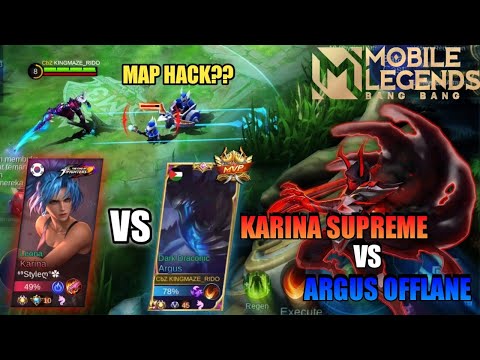 KETEMU SUPREME KARINA LANGSUNG PAKE MODE MAP HACK | ARGUS OFFLANE CARRY US | MOBILE LEGEND