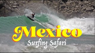 A Guaranteed Epic Surf Trip in MEXICO