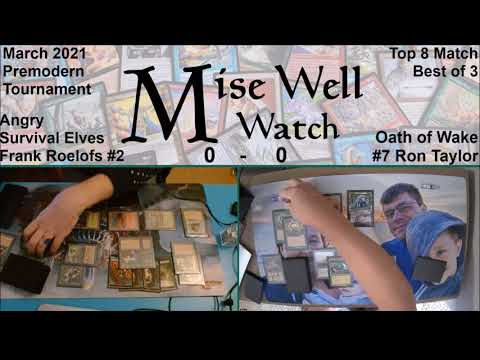 March 2021 Premodern Monthly - Top 8 Match - Angry Survival Elves vs Oath of Wake