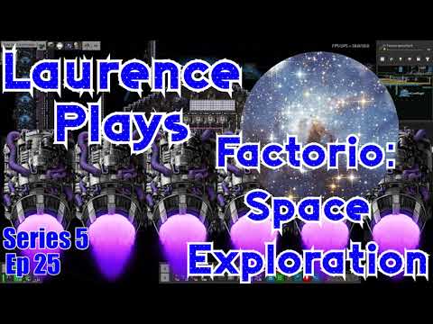 S5-E25 - Looming Victory - Laurence Plays Factorio: Space Exploration