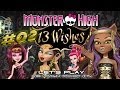 [Monster High 13 Wishes] #02 - Прохождение c Мийком и ...
