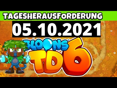 BTD6 TAGESHERAUSFORDERUNG / DAILY CHALLENGE 05.10.2021