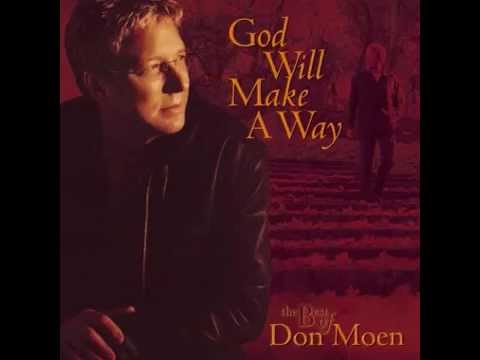 Don Moen - God Will Make A Way (2003)