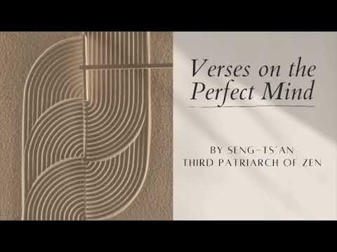 Zen | Verses on the Perfect Mind | Seng’tsan