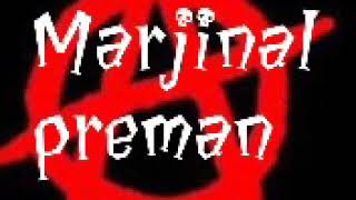 Download lagu Marjinal preman mp3