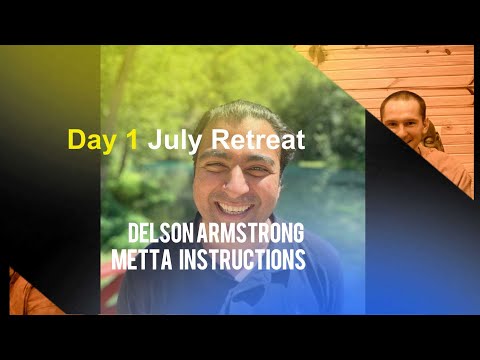 Day 1 -2022  First July 10 Day Retreat - with Delson Armstrong-Instructions