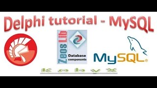 MySQL with ZEOS components - Delphi Tutorials