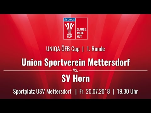 20.07.2018 | 19 30 Uhr | USV Mettersdorf (MET) vs. SV Horn (HOR) | Livestream