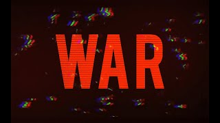 War Music Video
