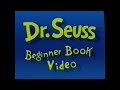 Dr Seuss Beginner Book Video Fast Slow And Reversed Intro
