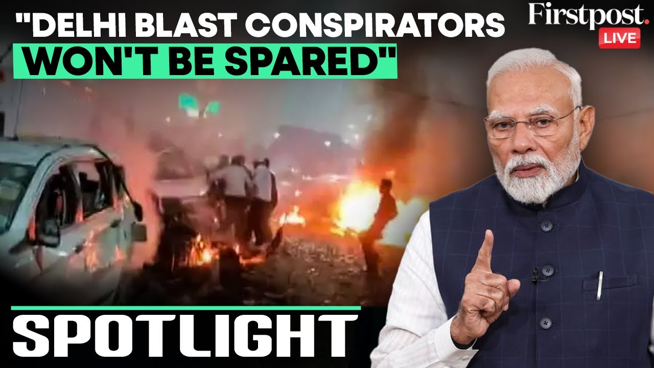 LIVE: PM Modi Reacts To Delhi Blast Near Red Fort; NIA Takes Charge Of Probe | Spotlight | N18G