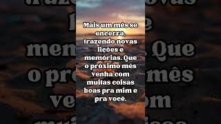 Mais um mês se encerra, trazendo novas lições e memórias #felicidade