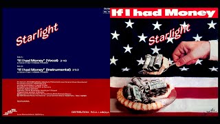 Starlight - If I Had Money (Vocal)