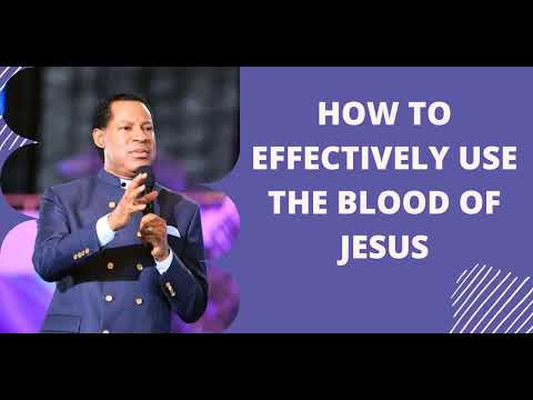 PASTOR CHRIS TEACHING | HOW TO EFFECTIVELY USE THE BLOOD OF JESUS  | BIBLE STUDY