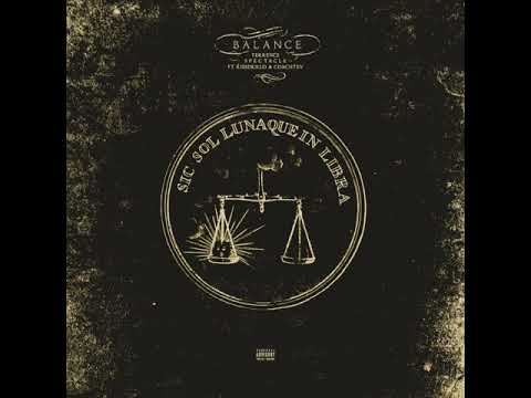Terrence Spectacle - Balance (ft. Coach Tev & KissedKilled)
