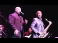 Kirk Whalum Live @ The Regal Theater " Do You Feel Me'