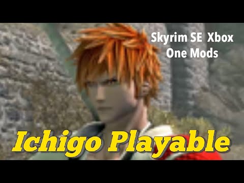 Ichigo Playable Skyrim SE Xbox One Mods