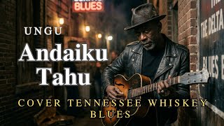 Download lagu Andaiku Tahu - Ungu | Cover Tennessee Whiskey Blues  mp3