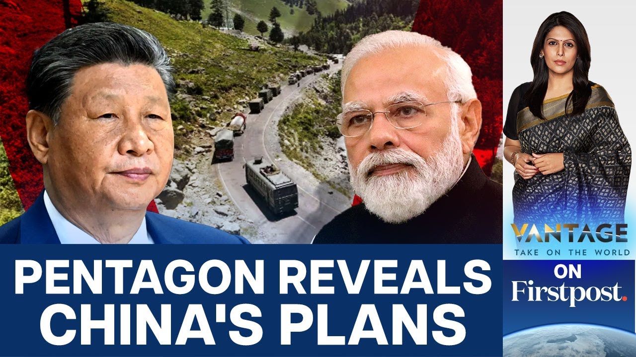 US Report Flags China's Massive LAC Build-up Since 2020  | Vantage with Palki Sharma