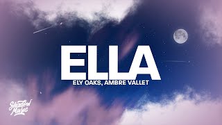 Ely Oaks - ELLA ft. Ambre Vallet (Techno Remix) ella elle l'a