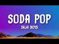 Saja Boys Soda Pop Lyrics K Pop Demon Hunters Soundtrack