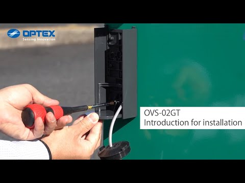 OPTEX – OVS-02GT – Introduction for installation